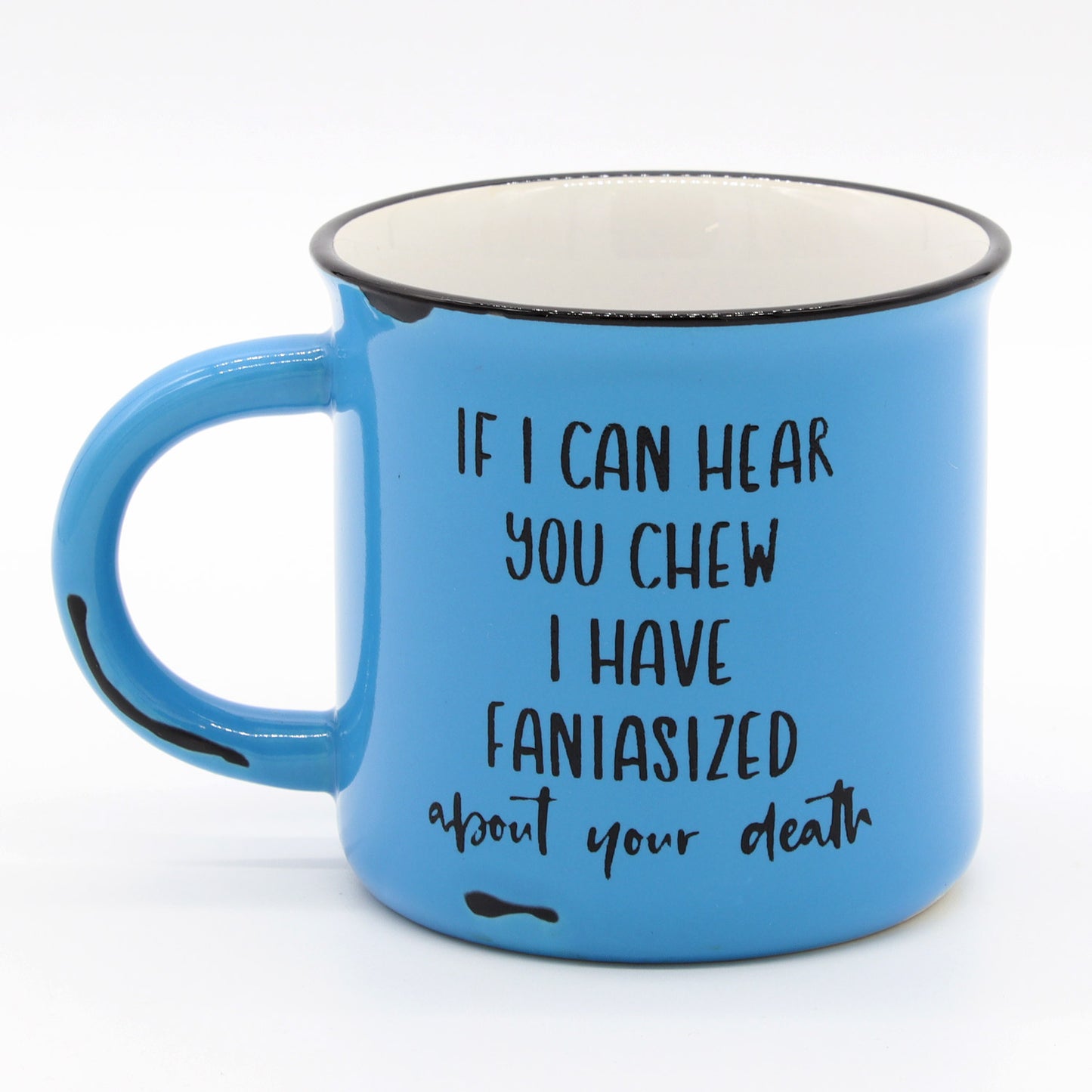 Chew Loud| Close your Mouth | I don't want to hear you | Coffee Mugs
