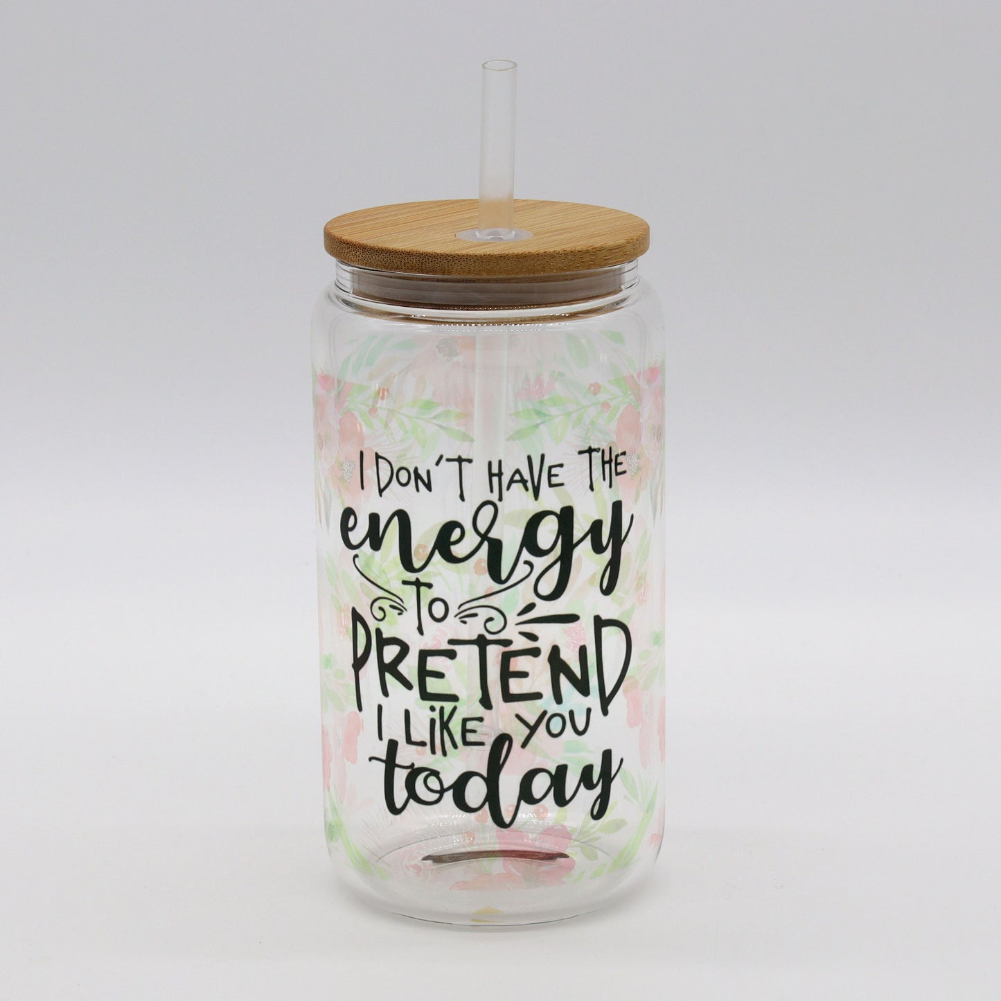 I don't have the energy | STFU | Glass Cup | Mom life