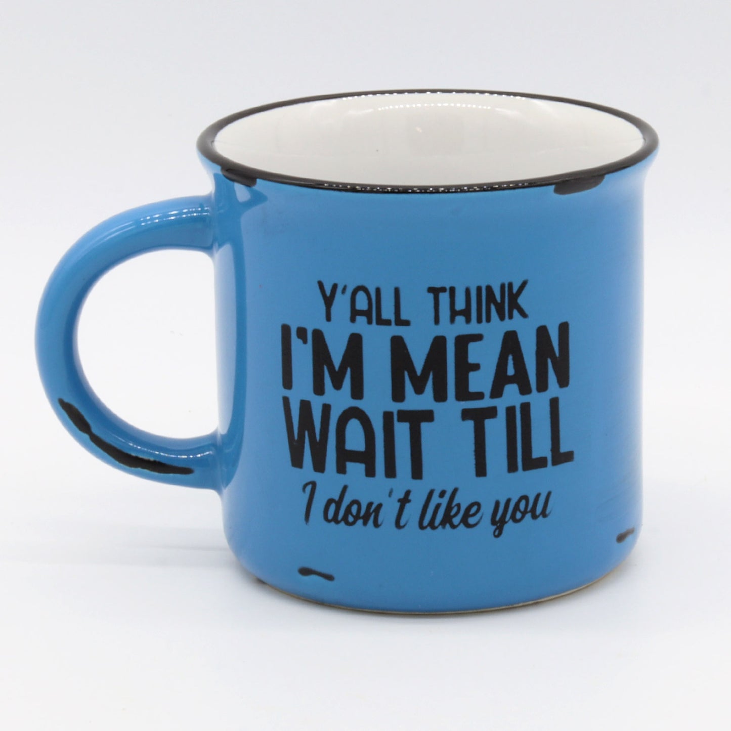 Y'all Think I'm Mean | Wait Til I dont like you | Mean Girl | You Can't sit with us