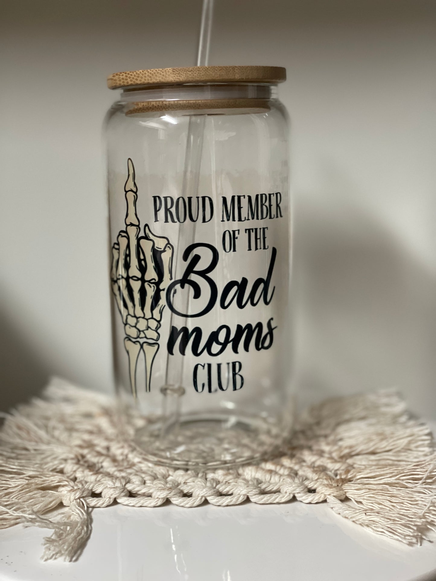 Proud Member | Bad Moms Club | IDGAF | Fails | Beer Can Glass