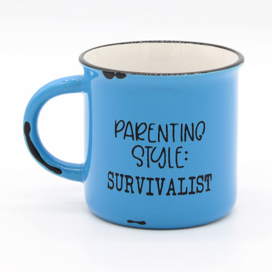 Parenting Sytle: Survivalist | Mugs for Moms | Mugs for Dad | Holiday Gifts | Gifts for Parents | Mom Life