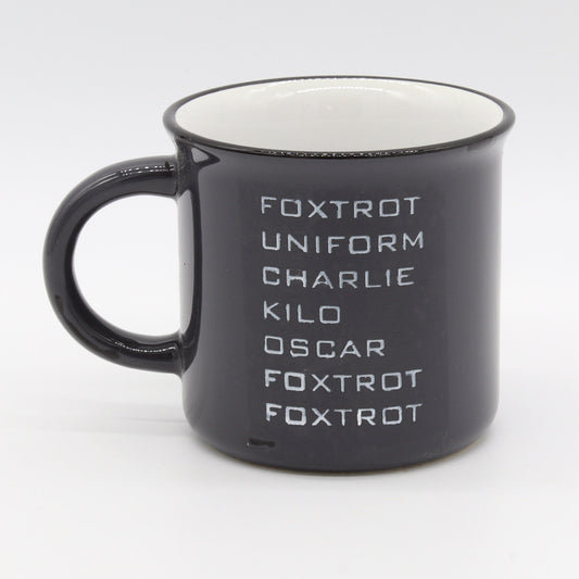 Foxtrot Uniform Charlie Kilo | Leave me Alone | NATO phonetic | Coffee Mug