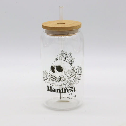 Manifest That Shit | Get it Done| Beer Can Glass | Do it