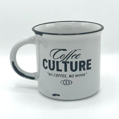 Coffee Culture | No Coffee | No work