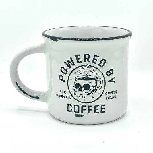 Powered by Coffee | Life Happens | Coffee helps