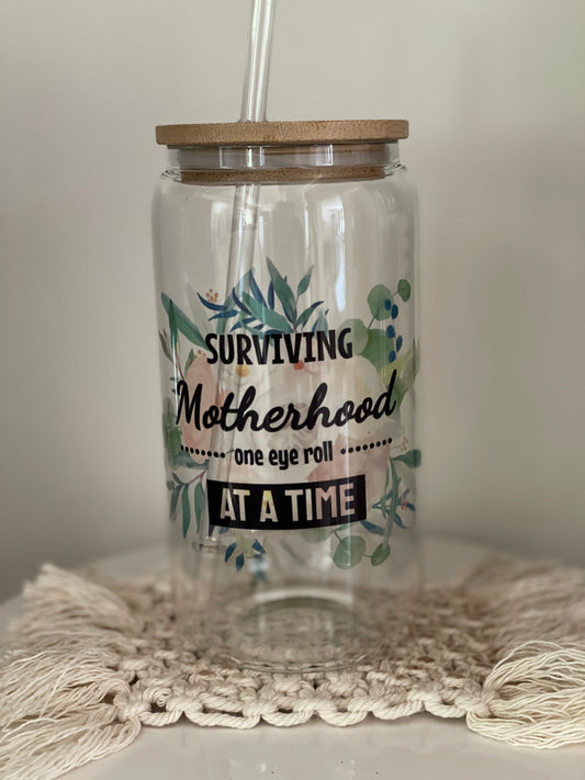 Surviving Motherhood | Eye Roll | They get it from their MAMA | Parenting | Beer Can Glass