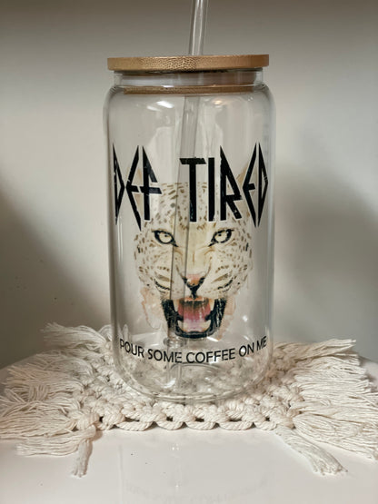 Def Tired | Pour some coffee on me | Wheres my coffee | Iced Coffee| Cold Coffee