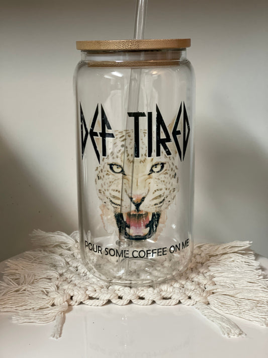 Def Tired | Pour some coffee on me | Wheres my coffee | Iced Coffee| Cold Coffee